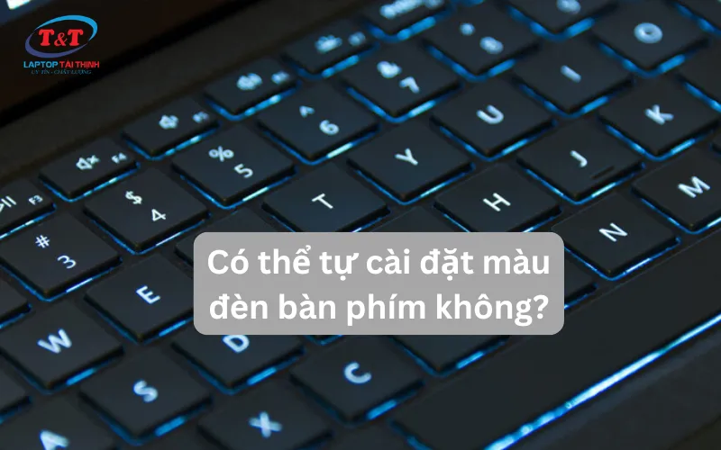 thay đổi đèn bàn phím